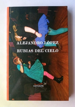 Rubias del cielo - Alejandro López