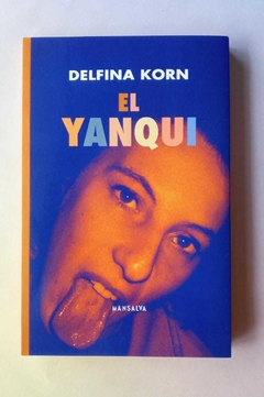 El yanqui - Delfina Korn