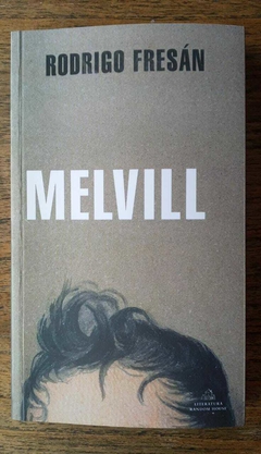 Melvill - Rodrigo Fresán