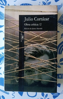 Obra crítica 2 - Julio Cortázar