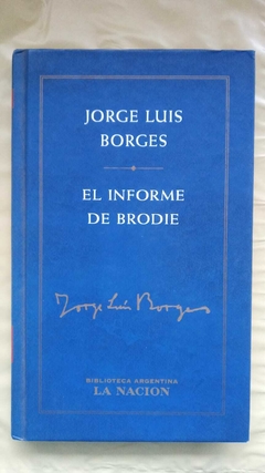 El informe de Brodie - Jorge Luis Borges