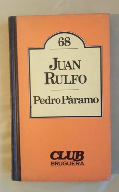 Pedro Páramo - Juan Rulfo