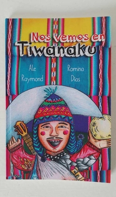 Huasacatunga - Nos vemos en Tiwanaku - Ale Raymond