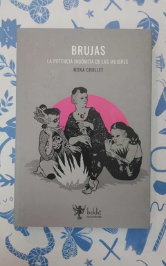 Brujas - Mona Chollet