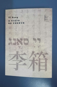 A vista de cuervo - Yi Sang (2023, yiddish)