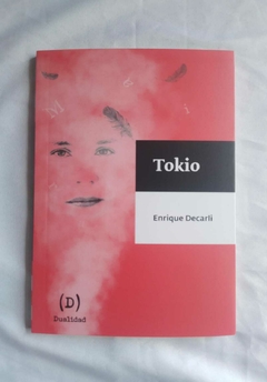 Tokio - Enrique Decarli