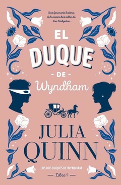 El duque de Wyndham - Quinn, Julia