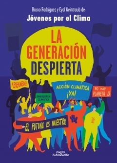 La generación despierta BRUNO RODRIGUEZ - EYAL WEINTRAUB