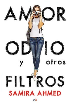 Amor, odio y otros filtros SAMIRA AHMED