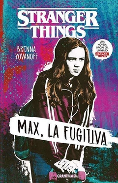 Stranger Things -Max, la fugitiva BRENNA YOVANOFF