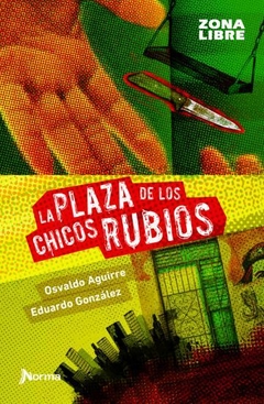 LA PLAZA DE LOS CHICOS RUBIOS