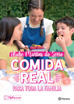 Comida real para toda la familia - Aluhe Martins do Serro