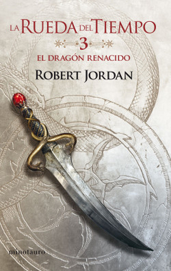 La Rueda del Tiempo nº 03/14: El Dragón Renacido - Robert Jordan