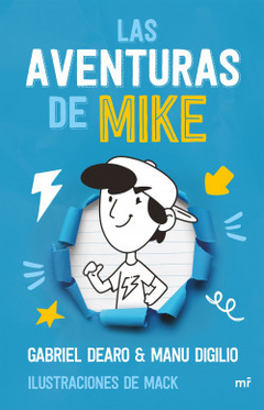 Las aventuras de Mike - Gabriel Dearo y Manu Digilio