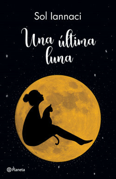 Una última luna - María Sol Iannaci