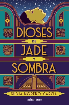 Dioses de jade y sombra Silvia - Moreno-García