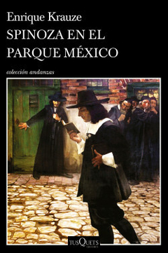 Spinoza en el Parque México - Enrique Krauze