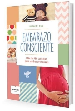 Embarazo consciente - Birgit Laue