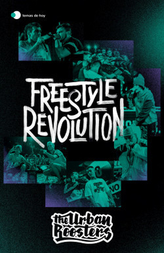 Freestyle Revolution - Urban Roosters