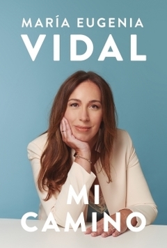 Mi camino MARIA EUGENIA VIDAL