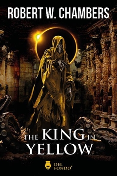 The King in Yellow - Robert Chambers