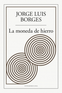 La moneda de hierro JORGE LUIS BORGES