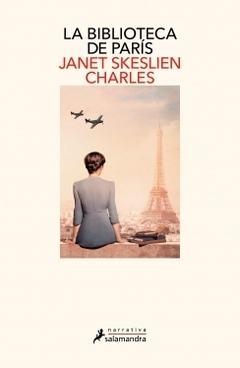 La biblioteca de París JANET SKESLIEN CHARLES