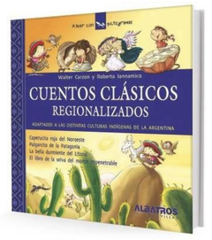 Cuentos clásicos regionalizados - Carzon, Iannamico