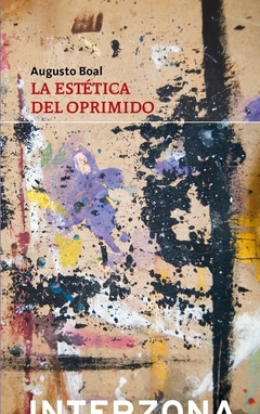 La estética del oprimido - Augusto Boal