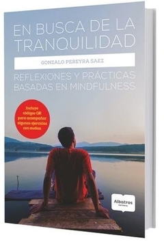 En busca de la tranquilidad - Gonzalo Pereyra Saez