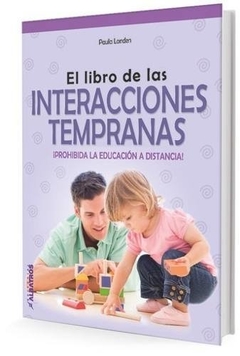 El libro de las interacciones tempranas - Paula Alejandra