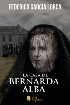 La casa de Bernarda Alba - Federico García Lorca