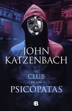 El club de los psicópatas JOHN KATZENBACH