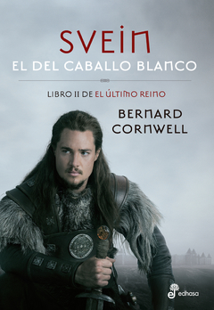 Svein, el del caballo blanco Libro II - Bernard Cornwell