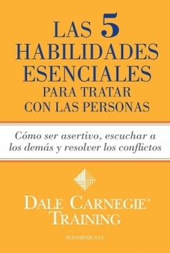 5 Habilidades esenciales para tratar con las personas, las