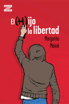 EL HIJO LA LIBERTAD