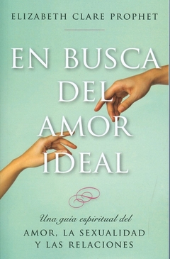 EN BUSCA DEL AMOR IDEAL