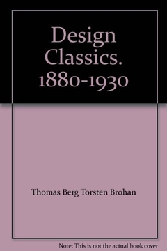 Design classics 1880-1930