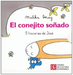 El Conejito Sonado. 5 Historias De Jose