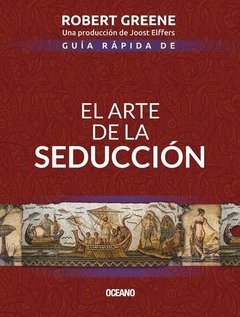 GUIA RAPIDA EL ARTE DE LA SEDUCCION - N.E.