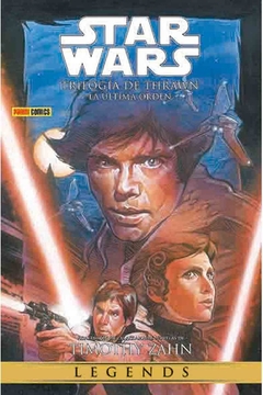 Star Wars Legends: Trilogia De Thrawn 03: La Ultima Orden