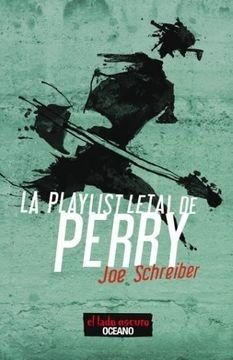 PLAYLIST LETAL DE PERRY, LA