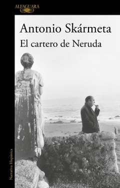 El cartero de Neruda ANTONIO SKARMETA