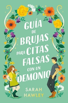 Guia De Brujas Para Citas Falsas Con Un Demonio (Arg)