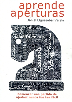 APRENDE APERTURAS COMENZAR UNA PARTIDA DE AJEDREZ NUNCA FUE TAN FACIL