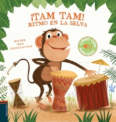 Tam Tam, Ritmo De La Selva - Libro Con Sonidos (Mayuscula)