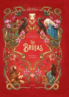 Brujas, Las - Enciclopedia De Seres Magicos - Td