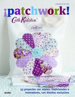 Cath Kidston. ¡patchwork!