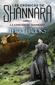 La cancion de Shannara (LAS CRONICAS DE SHANNARA 3) BROOKS TERRY
