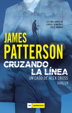 Cruzando la línea (Un caso de Alex Cross) - James Patterson